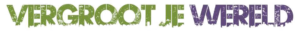 Vergroot je wereld 02